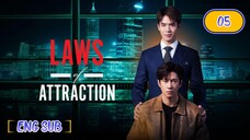 🇹🇭 Laws of Attraction EPISODE 5 ENG SUB