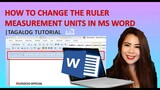 How to Change the Ruler Measurement Units in MS WORD | Tagalog Tutorial