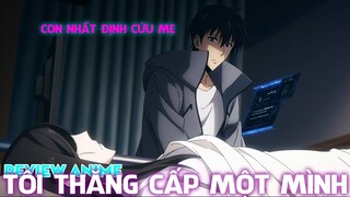 TẬP 8+9 | TÔI THĂNG CẤP MỘT MÌNH - SOLO LEVELING | REVIEW ANIME HAY