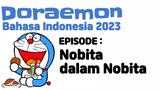 Doraemon Bahasa Indonesia episode Nobita di dalam Nobita