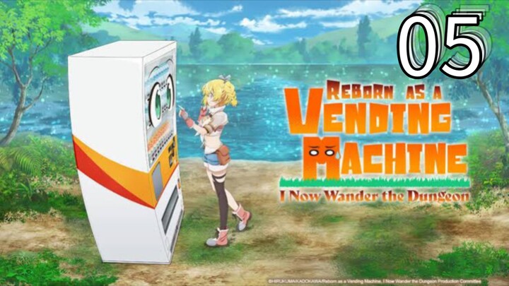 EP-05||Reborn as a Vending Machine Season 02||ENG SUB