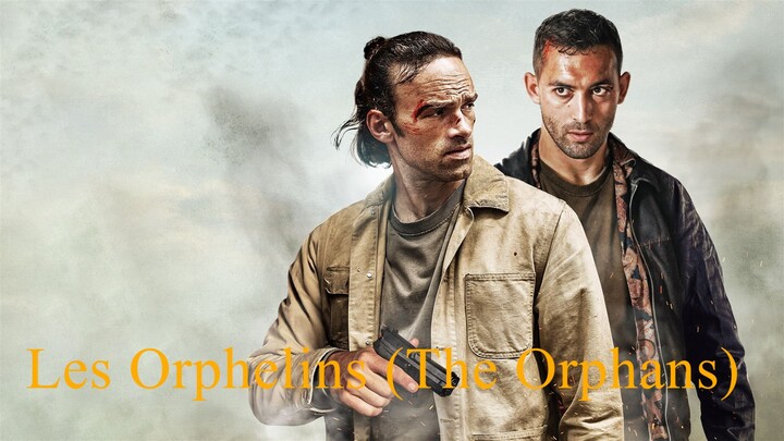 Les Orphelins (The Orphans) (2025) Sub Indo