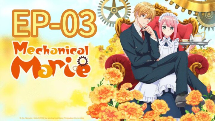 Mechanical Marie || S1 EP-03 (HINDI)