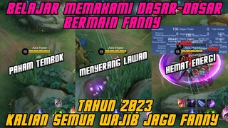 BELAJAR FANNY UNTUK PEMULA PAHAM POSISI TEMBOK | MENYERANG LAWAN | HEMAT ENERGI !!!