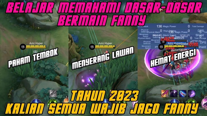 BELAJAR FANNY UNTUK PEMULA PAHAM POSISI TEMBOK | MENYERANG LAWAN | HEMAT ENERGI !!!