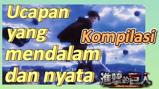 [Attack on Titan] Kompilasi | Ucapan yang mendalam dan nyata