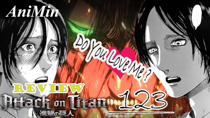 MIKASA MENYATAKAN PERASAAN KEPADA EREN | PEMUSNAHAN MANUSIA DIMULAI | REVIEW SHINGEKI NO KYOJIN 123