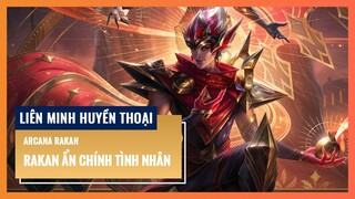 Rakan Ẩn Chính Tình Nhân | Liên Minh Huyền Thoại 12.7