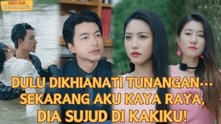 DULU DIKHIANATI TUNANGAN… SEKARANG AKU KAYA RAYA, DIA SUJUD DI KAKIKU!