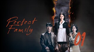 Perfect Family 2024 - Ep 1 [Eng Sub]