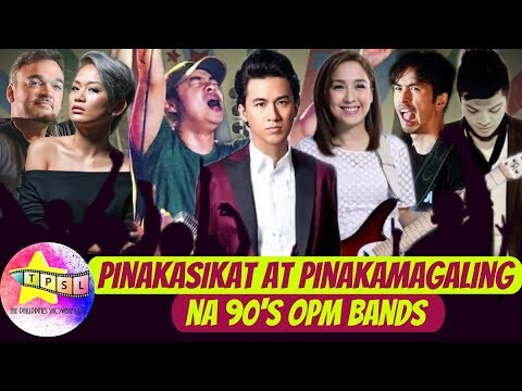 Pinakasikat at Pinakamagaling na 90s OPM Bands
