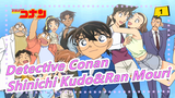 [Detective Conan] The Movie Shinichi Kudo&Ran Mouri CUT| Only Love Story Part 3 [END]_1
