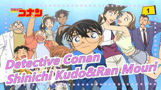 [Detective Conan] The Movie Shinichi Kudo&Ran Mouri CUT| Only Love Story Part 3 [END]_1