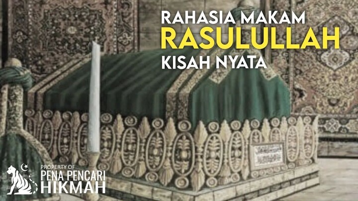RAHASIA MAKAM RASULULLAH YANG MEMBUAT SYAIKH AHMAD BERGETAR
