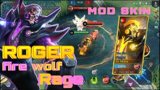 MobileLegends| Mod Skin Epic Roger Hỏa Sói Cuồng Nộ Siêu Đẹp Full Hiệu Ứng| JinMoba