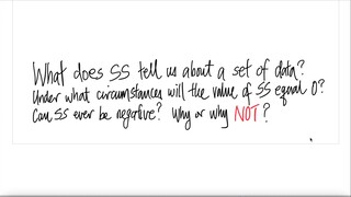What does SS tell us about a set of data? Under what circumstances will the value of SS equal 0?