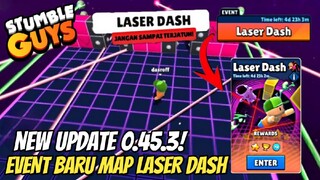 NEW UPDATE 0.45.3 EVENT MAP LASER DASH 😱 - STUMBLE GUYS