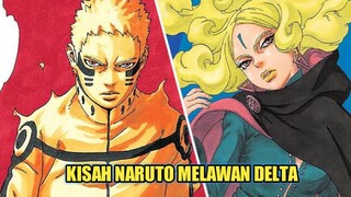 KISAH PERTARUNGAN NARUTO MELAWAN DELTA