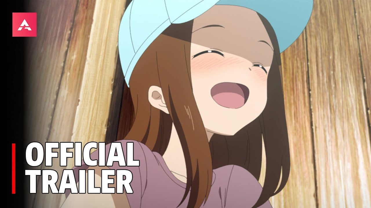 Karakai Jouzu no Takagi-san Movie  Official Treaser/ Trailer 