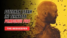 FILM TERBARU THE BEEKEEPER, BALAS DENDAM PETERNAK LEBAH - PART 2