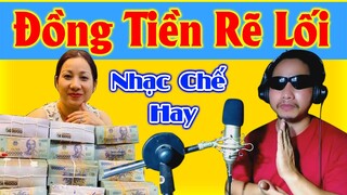 Nhạc Chế : Đồng Tiền Rẽ Lối Cover Vlog Thủy Đẹp Trai