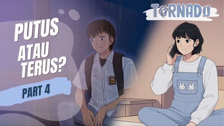 PUTUS ATAU TERUS? PART 4 - ANIMASI SEKOLAH