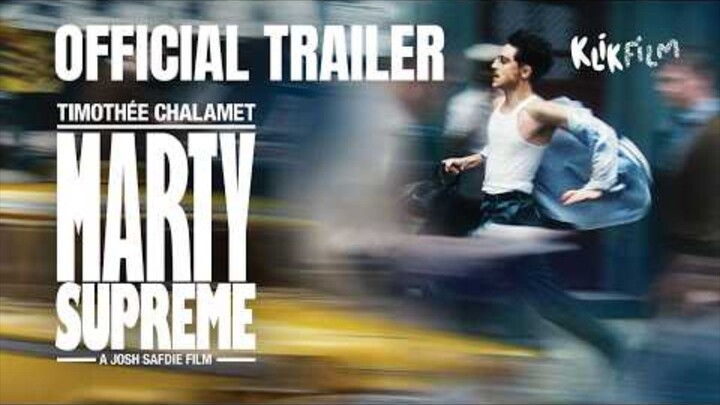 MARTY SUPREME - TRAILER RESMI l KLIKFILM | 25 FEBRUARI DI BIOSKOP