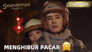 What If | Cuplikan EP03 Xia Guo Menghiburnya Dengan Hangat | WeTV【INDO SUB】