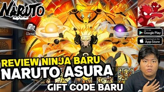 Game Naruto Yang Paling Update Soal Ninja Baru Review NARUTO ASURA Terbaru Dan Giftcode Baru