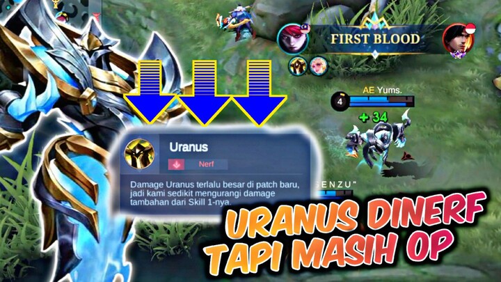 Uranus Dinerf, Tapi Masih OP Gini - Mobile Legends