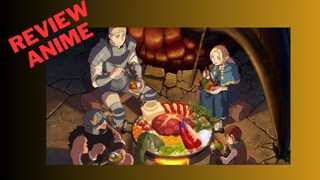 Review Anime Dungeon Meshi. Memasak Monster dalam Dungeon ?