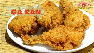 cách làm Đùi Gà Rán KFC giòn rụm thơm ngon Huỳnh Kiệt Cà Mau