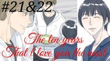 The ten years that l love you the most 😘😍 Chinese bl manhua Chapter 21 in hindi 🥰💕🥰💕🥰
