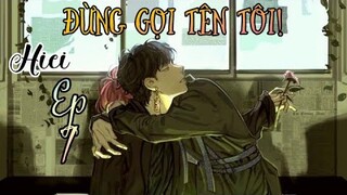 [BTS Film] Đừng Gọi Tên Tôi!_Ep 7🐯❤🐰