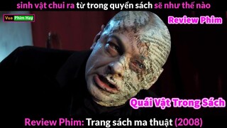 Quái Vật chui ra từ Sách đáng Sợ thế  nào ? - review phim Trang Sách Ma Thuật