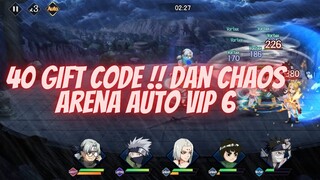 TOP 37 CHAOS ARENA VIP 6 GAS LEE AUTO SAKIT SISA 40 GIFT CODE LAGI - EPIC NINJA