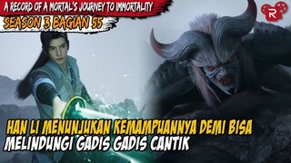 PERTARUNGAN HAN LI MENGHADAPI DUA ROH JAHAT - A Record of Mortal’s Journey to Immortality Part 55