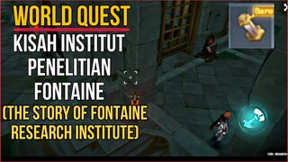 QUEST DUNIA KISAH INSTITUT PENELITIAN FONTAINE | THE STORY OF FONTAINE RESEARCH INSTITUTE