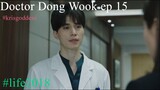 LIFE 2018 Lee Dong Wook episode 15 Eng Sub 720p