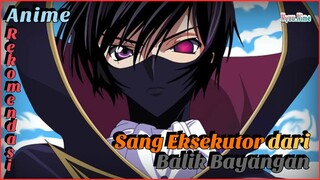 Nostalgia dengan Lord Lelouch. Rekomendasi Anime Lawas Mecha!!