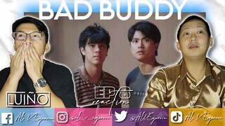 BAD BUDDY EP 8 REACTION