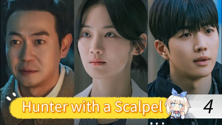 Hunter with a Scalpel Episode 4 SUB INDO