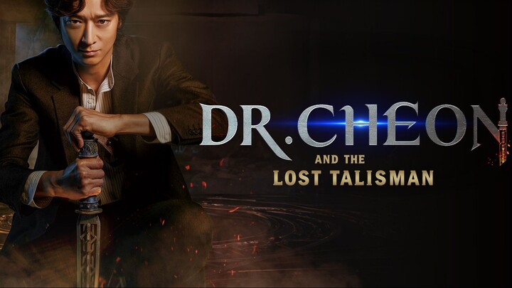 Dr Cheon and the Lost Talisman (Tagalog Dubb)