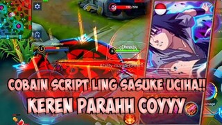 COBAIN SCRIP LING SASUKE UCIHA KEREN PARAH COYYY - MOBILE LEGEND INDONESIA