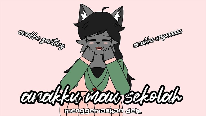 ANAKKU MAU SEKOLAH ANIMASI FURRY