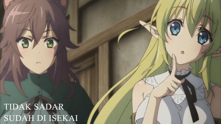 BRO TIDAK SADAR SUDAH DI ISEKAI