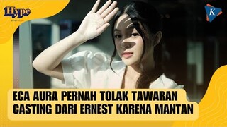 Cerita Eca Aura Tolak Main di Film Ernest Prakasa Gara-gara Mantan Pacar