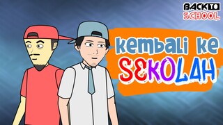 [eps.1] Kembali Ke Sekolah | Back To School | Animasi Sekolah