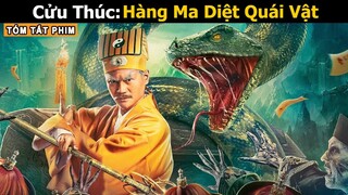 [Review Phim] Cửu Thúc Bắt Yêu Truyện : Bí Ẩn Quan Tài Ma | Review Tóm Tắt Phim Cổ Trang Huyền Bí