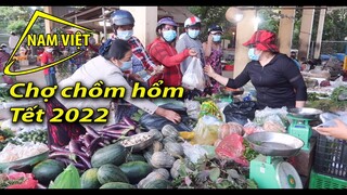 Chợ Tết Việt Nam 2022 - Chợ chồm hổm Cù Lao Long Hựu [Nam Việt 1872]